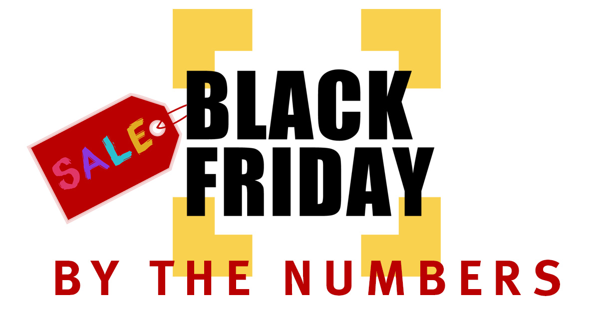 Black Friday By the Numbers banner