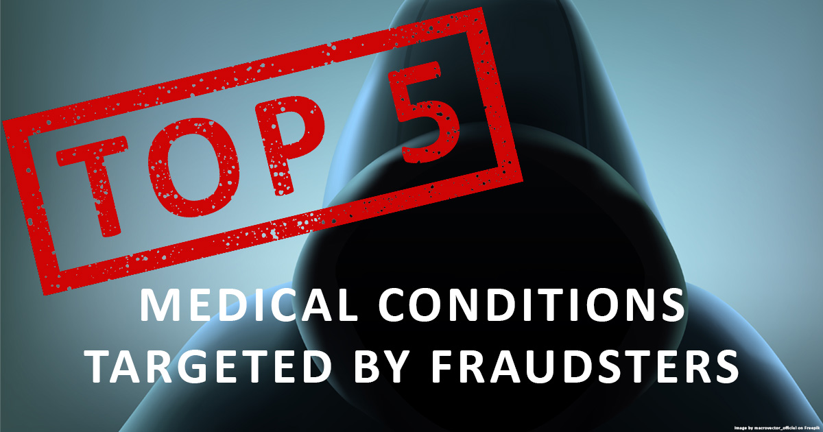 Top 5 Medical Conditions targeted by fraud